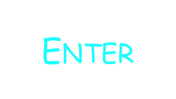 Enter